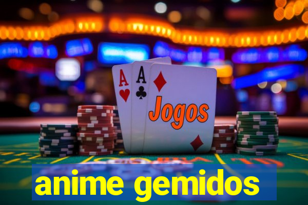 anime gemidos